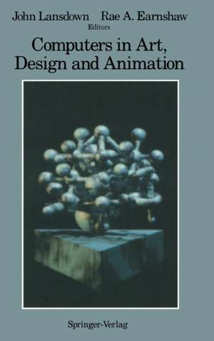 Computers in Art, Design and Animation de John Lansdown