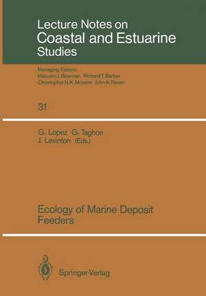 Ecology of Marine Deposit Feeders de Glenn Lopez