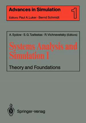 Systems Analysis and Simulation I: Theory and Foundations de Achim Sydow