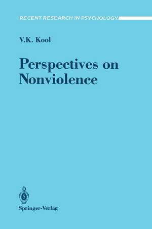 Perspectives on Nonviolence de V. K. Kool