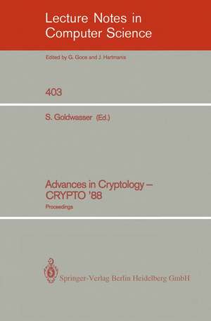 Advances in Cryptology - CRYPTO '88: Proceedings de Shafi Goldwasser