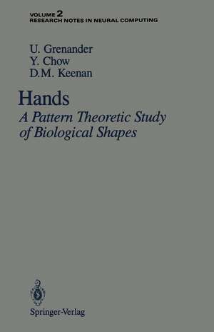 Hands: A Pattern Theoretic Study of Biological Shapes de Ulf Grenander