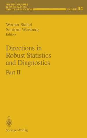 Directions in Robust Statistics and Diagnostics: Part II de Werner Stahel