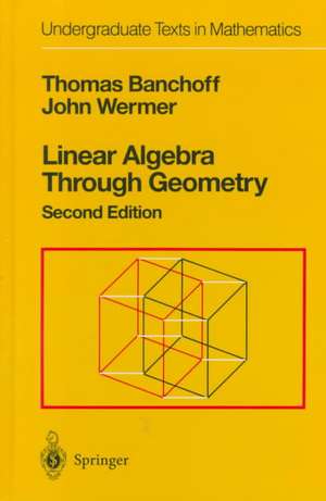 Linear Algebra Through Geometry de Thomas Banchoff