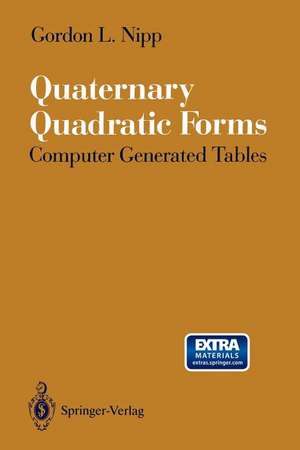 Quaternary Quadratic Forms: Computer Generated Tables de Gordon L. Nipp