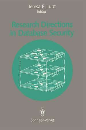 Research Directions in Database Security de Teresa F. Lunt