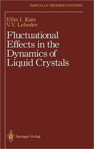 Fluctuational Effects in the Dynamics of Liquid Crystals de E.I. Kats