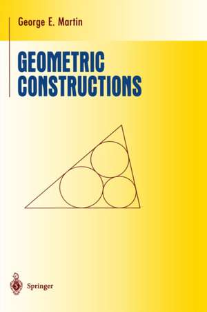 Geometric Constructions de George E. Martin