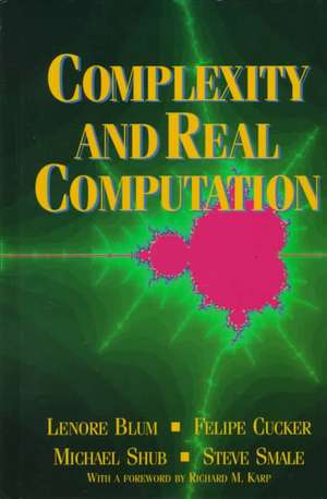 Complexity and Real Computation de Lenore Blum