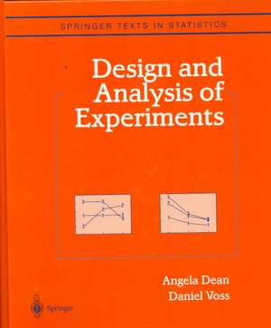 Design and Analysis of Experiments de Angela M. Dean