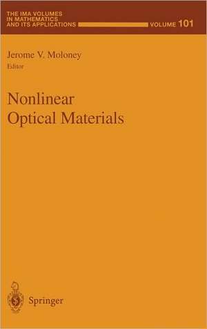 Nonlinear Optical Materials de Jerome V. Moloney