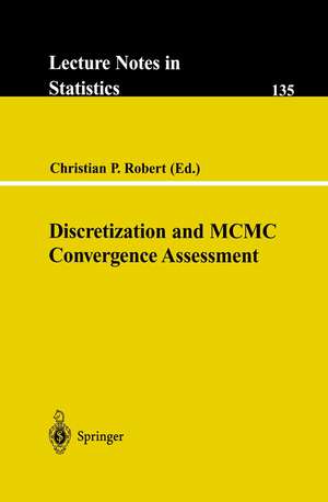 Discretization and MCMC Convergence Assessment de Christian P. Robert