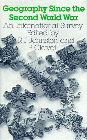 Geography Since the Second World War de R. J. Johnston