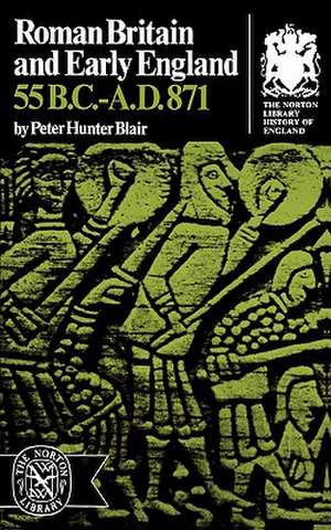 Roman Britain & Early England de Ph Blair