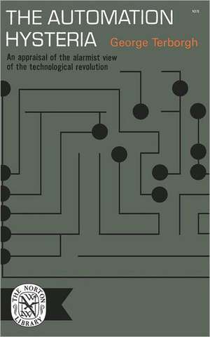 The Automation Hysteria de G Terborgh