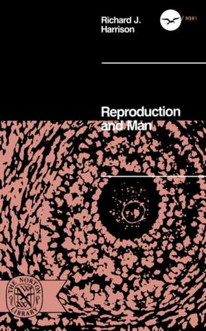 Reproduction and Man de Richard J. Harrison