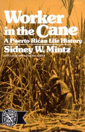 Worker in the Cane de Sw Mintz