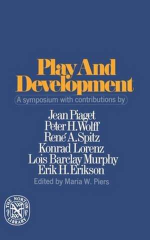 Play and Development de Maria W. Piers