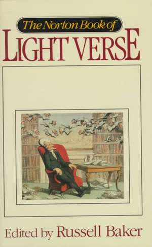 The Norton Book of Light Verse de Russell Baker