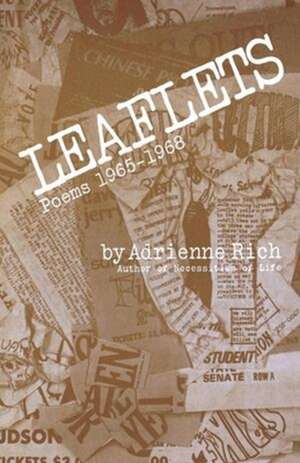 Leaflets – Poems 1965–1968 de A Rich