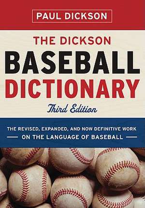 The Dickson Baseball Dictionary de Paul Dickson