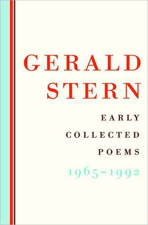 Early Collected Poems – 1965–1992 de Gerald Stern