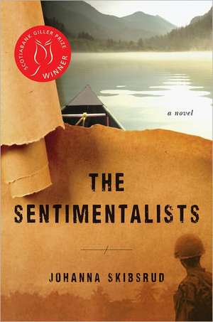 The Sentimentalists – A Novel de Johanna Skibsrud