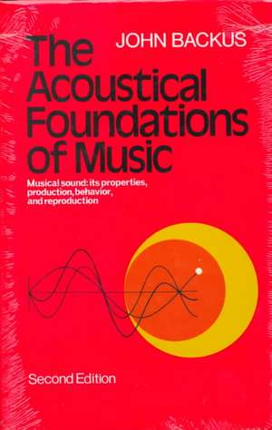 Acoustical Foundations 2e de J Backus