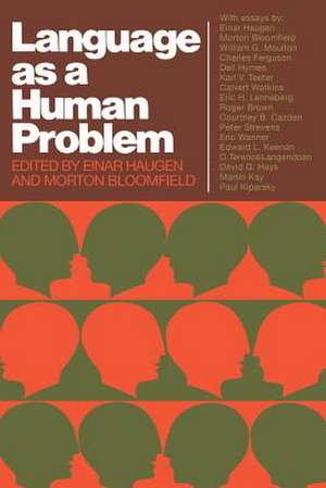 Language as a Human Problem de Morton Bloomfield