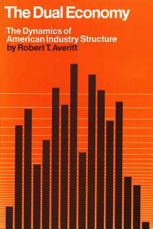 The Dual Economy de RT Averitt