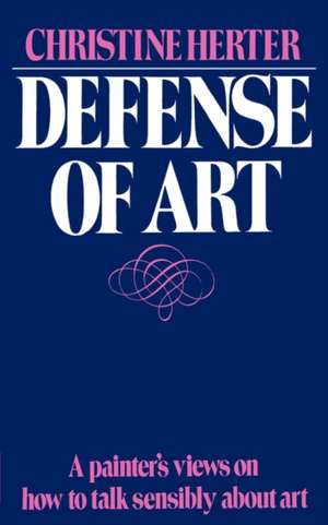 Defense of Art de C Herter