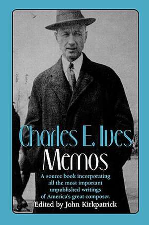 Charles E. Ives – Memos de Charles Ives