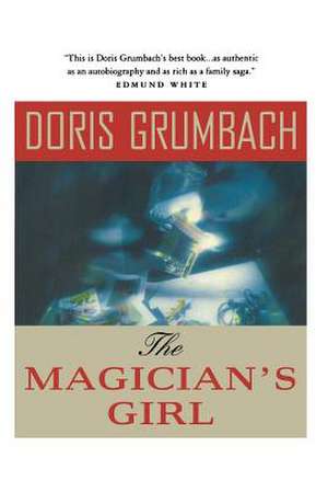 The Magician′s Girl de D Grumbach