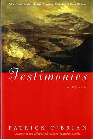 Testimonies – A Novel de Patrick O`brian