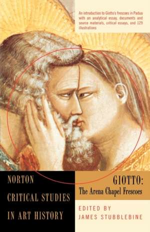 Giotto – The Arena Chapel Frescoes Reissue de James H Stubblebine