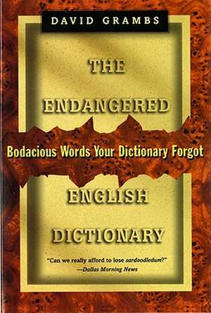 The Endangered English Dictionary (Paper) de David Grambs