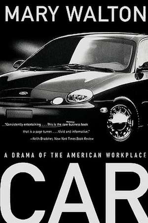 Car – A Drama of the American Workplace de Mary Walton