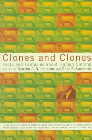 Clones & Clones – Facts & Fantasies About Human Cloning (Paper) de Martha C. Nussbaum