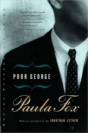 Poor George – A Novel de Paula Fox