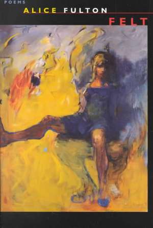 Felt de Alice Fulton