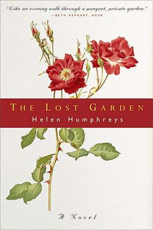 The Lost Garden – A Novel de Helen Humphreys