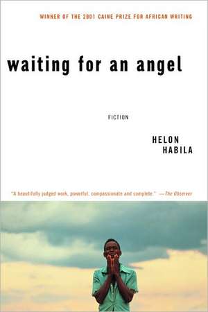 Waiting for An Angel – A Novel de Helon Habila