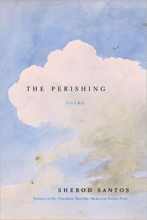 The Perishing – Poems de Sherod Santos