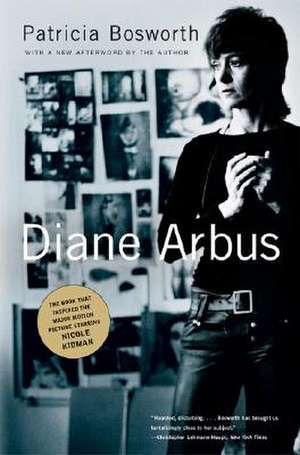 Diane Arbus – A Biography de Patricia Bosworth