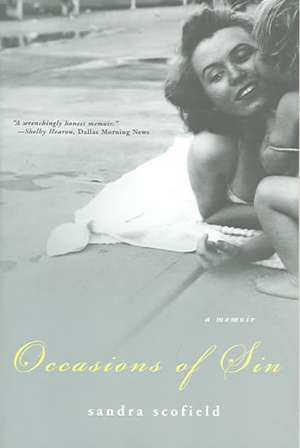 Occasions of Sin – A Memoir de Sandra Scofield