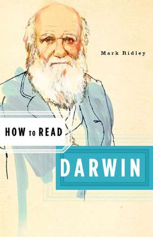 How to Read Darwin de Mark Ridley