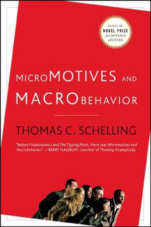 Micromotives and Macrobehavior revised de Thomas C Schelling