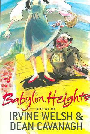 Babylon Heights de Irvine Welsh