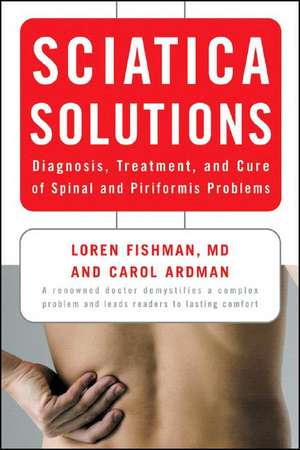 Sciatica Solutions de Carol Ardman