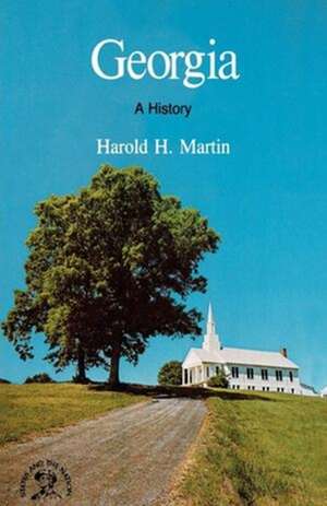 Georgia – A Bicentennial History de Harold H. Martin